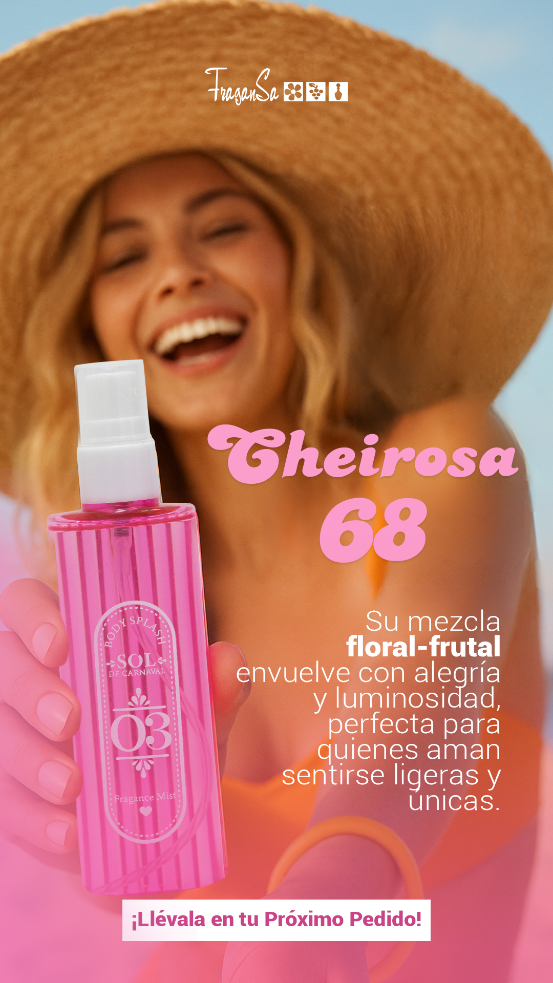Cheirosa 68 Promo